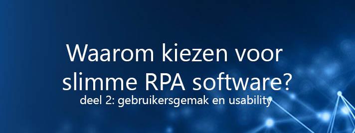 RPA implementatie en gebruiksgemak van RPA software
